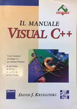 Il Manuale Visual C++ David j Kruglinski MC Graw hill